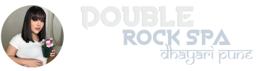 Double Rock Spa Dhayari Pune